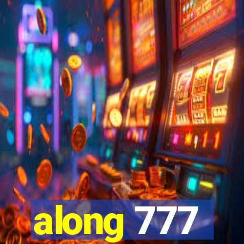 along 777